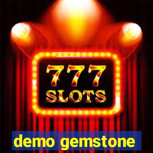 demo gemstone